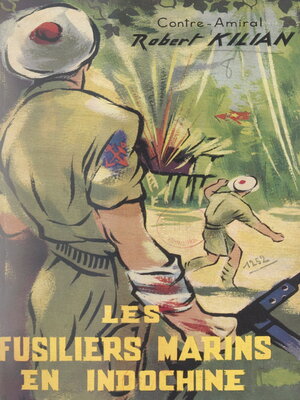 cover image of Les fusiliers marins en Indochine